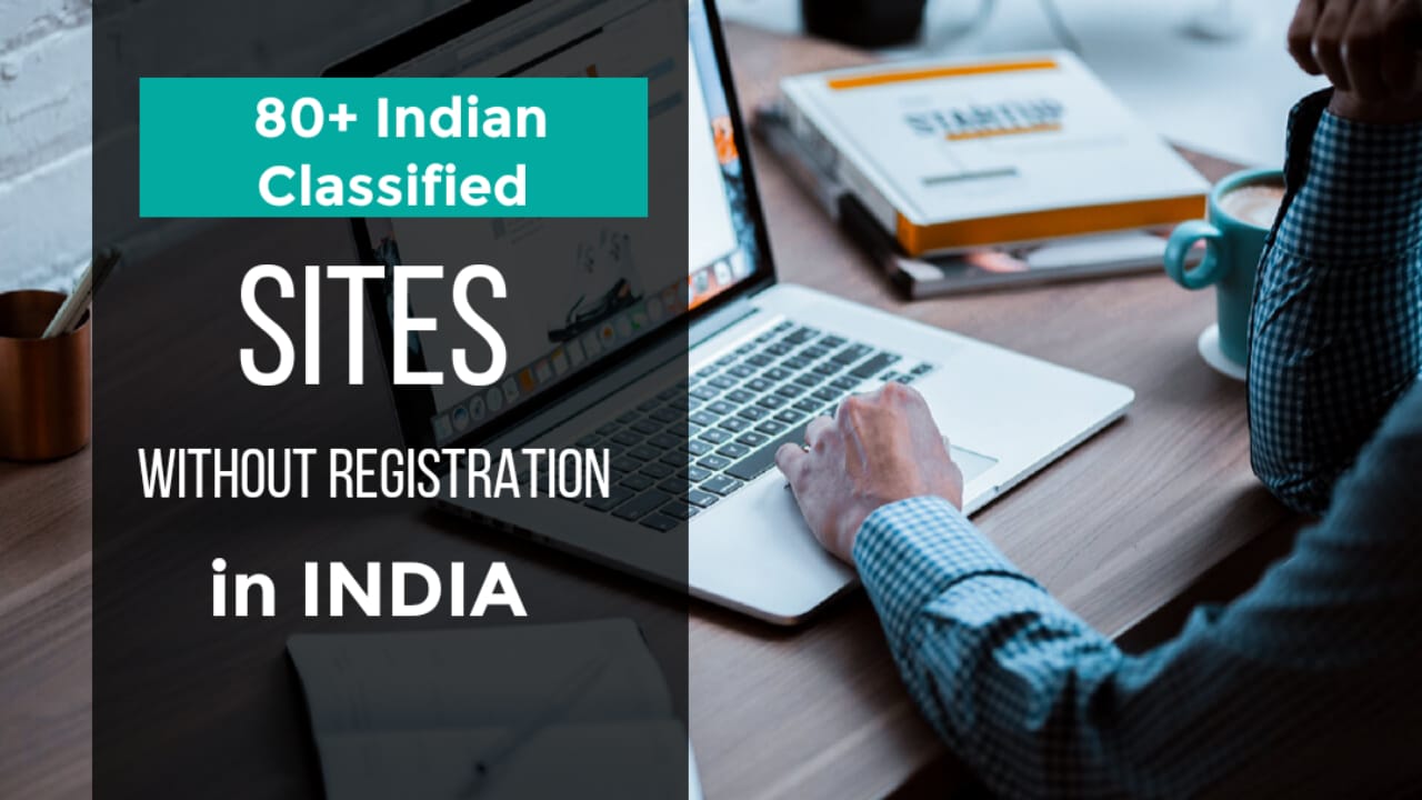 The popular Indian classified sites without registration in India