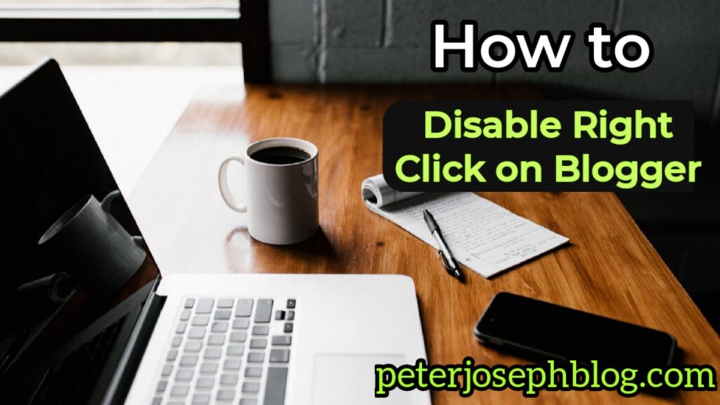 How to disable Right Click on Blogger